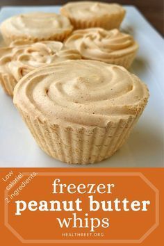 three peanut butter cupcakes on a plate with the title freezer peanut butter whip