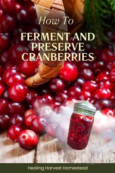 cranberry sauce in a mason jar with text overlay how to ferment and preserve cranberries