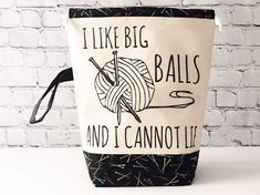 a bag that says i like big balls and i cannot't lie on it