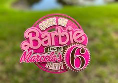 there is a sign that says barbie let's go to marcel's park