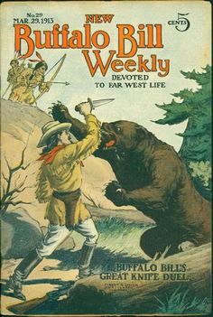 an advertisement for buffalo bill weekly with a bear attacking a man