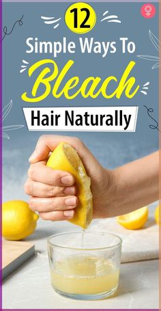 12 Simple Ways To Bleach Hair Naturally: We have put together a list of simple techniques to lighten your hair at home with natural products which are easy to get your hands on and do not damage your hair. #haircare #bleach #haircaretips Diy Hair Bleach, Diy Bleach Hair, Natural Hair Bleaching, Hair Bleaching, Bleach Hair, Hair Bleach, Avocado Fruit