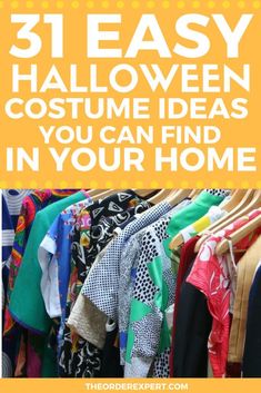 an orange and white photo with the words 31 easy halloween costume ideas you can find in your home