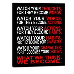 a black and red poster with words that say, watch we think for it become