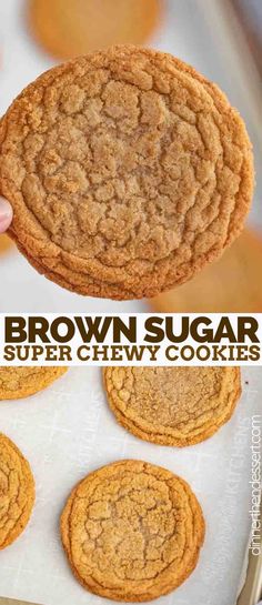 an image of brown sugar cookies on a baking sheet with the words, how to make brown sugar super chewy cookies