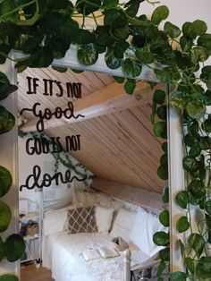 there is a mirror that has some plants on the wall and it says, if it's no good goes not done