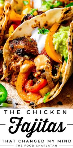 the chicken fajitas are loaded with vegetables, meat and guacamole