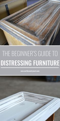 the beginner's guide to distressing furniture