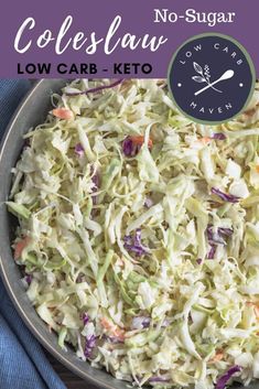 coleslaw in a bowl with a spoon and blue napkin on the side that says coleslaw low carb - keto