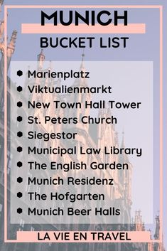 the top ten things to do in munich bucket list with text overlay