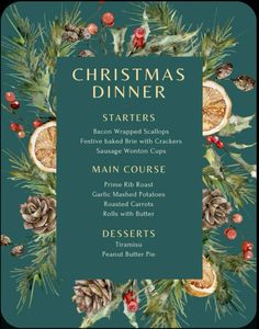 a christmas dinner menu with pine cones, oranges and other food items on it