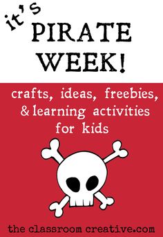 it's pirate week crafts, ideas, freebies and learning activities for kids