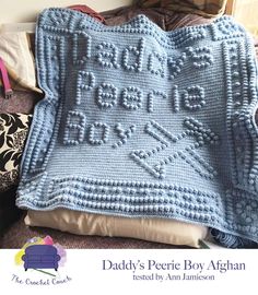 a blue blanket with the words daddy's perrie boy afghan on it