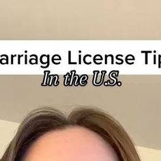 a woman is smiling with the caption marriage license tips in the u s