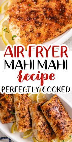 Collage showing two photos of mahi mahi on a white platter. Mahi Mahi Air Fryer Recipes Healthy, How To Cook Mahi Mahi In Air Fryer, How To Cook Maui Maui Fish, Mani Mahi Recipes Air Fryer, Crab Stuffed Mahi Mahi, Mahi Mahi Bites Air Fryer, Air Fry Mahi Mahi Recipes