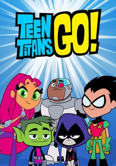 teen titans go poster with cartoon characters