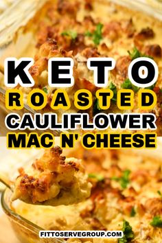 keto roasted cauliflower mac n'cheese in a casserole dish