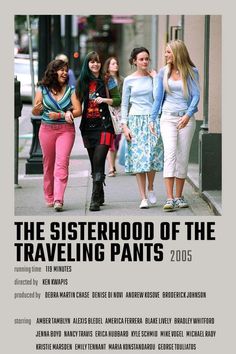 the sisterhood of the traveling pants poster with four girls walking down the street together