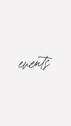 the word events written in cursive ink