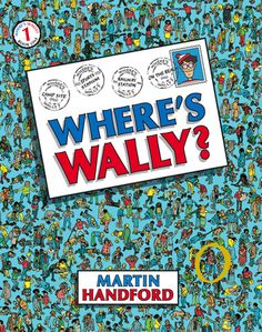 the cover of where's wally? by martin harrold, illustrated by john