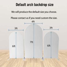 three white archs with measurements for each size and the width in front of them