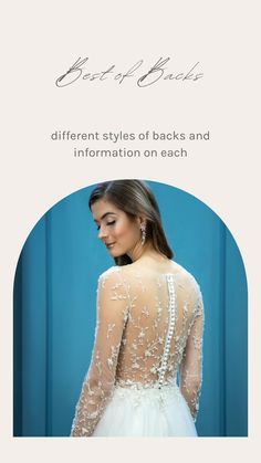 the back of a woman's wedding dress, with text that reads best brides different styles of bakes and information on each