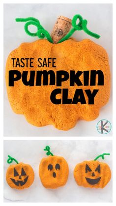 pumpkin clay for kids to make with the words taste safe pumpkin clay on top and below