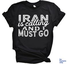 Iran Is Calling And I Must Go Shirt / Iran Shirt / Iran Gifts / Travel Shirt / Souvenir Tee / Iranian Vacation Shirt for Trips & Sightseeing You've now found the staple t-shirt of your wardrobe. It's made of 100% ring-spun cotton and is soft and comfy. The double stitching on the neckline and sleeves add more durability to what is sure to be a favorite!   * 100% ring-spun cotton * Sport Grey is 90% ring-spun cotton, 10% polyester * Dark Heather is 65% polyester, 35% cotton * 4.5 oz/yd² (153 g/m² Travel Shirt, Country Gifts, Travel Souvenirs, Travel Shirts, Vacation Shirts, Nicaragua, Cute Shirts, Unisex Shirt, Shoulder Taping