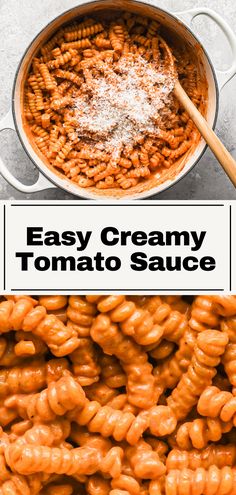 an easy creamy tomato sauce in a pot with the words, easy creamy tomato sauce