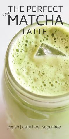 the perfect matcha latte is in a mason jar