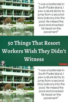 the front and back cover of an apartment building, with text overlaying that reads 50 things that resort workers wish they didn't