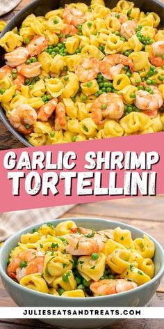 this garlic shrimp tortellini recipe is so good it's ready to be eaten