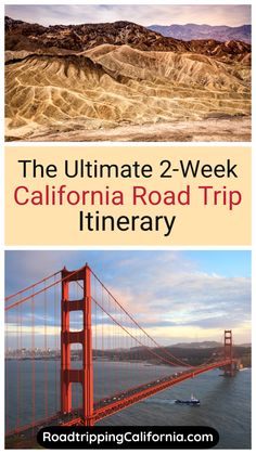 the ultimate 2 - week california road trip itinerary from roadtripping california