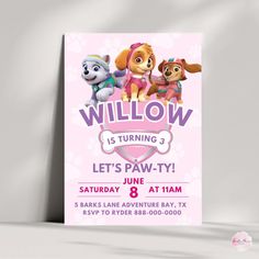 a pink paw patrol birthday party card with three puppies and the words willow is turning 3, let's paw - ty saturday 8 at 11am