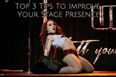 Top 3 Tips To Improve Your Stage Presence — Pole With Peach Stage Presence, Do Or Die, X Factor, I Work Hard, I Can Do It, Body Language, Pole Dancing, Top Tips, Your Music