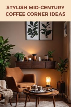 Exploring stylish mid-century modern coffee corner ideas featuring plants and trendy decor. Perfect inspiration for coffee enthusiasts looking to elevate their space.