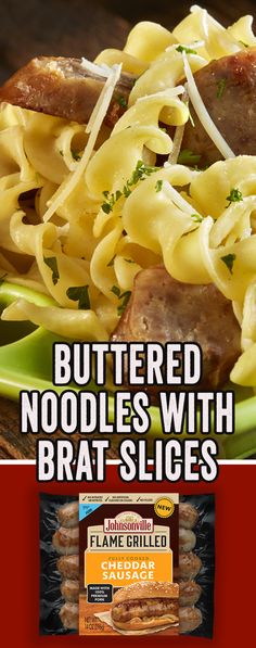 a plate of pasta with meat and cheese on it is featured in the magazine buttered noodles with brats slices