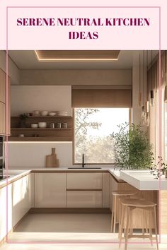 This pin showcases serene neutral kitchen design ideas highlighting soft color palettes and inviting decor styles, aimed at creating a tranquil cooking environment.