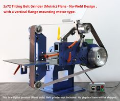 a machine that is sitting on top of a table with the words, 22 thing belt grinder / merri - plans - no - weld design