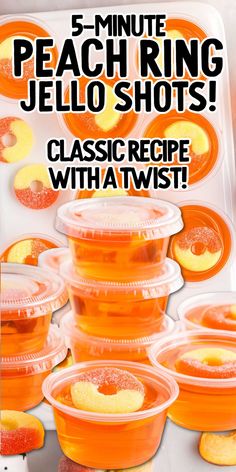 five minute peach ring jello shots with text overlay that reads 5 minute peach ring jello shots classic recipe with twist