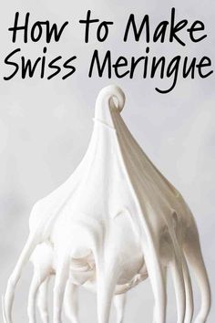 how to make swiss meringue with the words, how to make swiss meringue