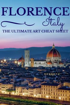 the ultimate guide to visiting the city of florence italy with text overlaying it