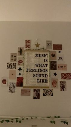 there are many pictures on the wall with words above them that say music is what feelings sound like