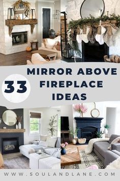 fireplaces and couches with text overlay that reads 35 mirror above fireplace ideas