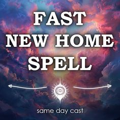 the words fast new home spell are in front of an image of clouds and sun