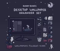 a desktop computer screen with stickers on it and the words bunny bones desktop wallpaper organizer set