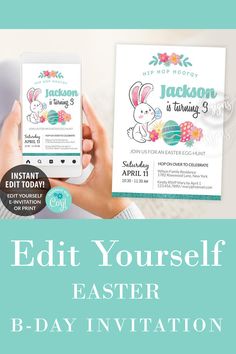 an easter bunny party with text overlay that says edit yourself easter b - day invitation