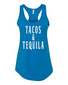 Tacos & Tequila shirts for Women! Awesome for those fun ladies out there who love food and drinking! ♥ ♥ ♥ How to Order ♥ ♥ ♥Add all of your custom details in the box to the right! When ordering multiples please add all for each tank needed! Please check the size chart and make sure your order is correct! :]My vinyl is the highest quality heat transfer you can buy. It costs extra but it's worth it to have happy customers!All shirts are vinyl picked and heat pressed by hand in my studio. They Fitted Racerback T-shirt For Summer, Summer Party Tank Top With Crew Neck, Fun Stretch Sleeveless Tops, Fun Sleeveless Stretch Tops, Stretch Summer Tops With Funny Text, Summer Stretch Top With Funny Text, Fun Blue Tank Top For Summer, Fitted Fun Tank Top, Fitted Tops With Funny Text