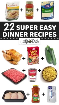 an image of dinner menus with the words, 22 super easy dinner recipe ideas