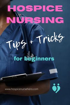 a woman in scrubs holding a clipboard with the words tips and tricks for beginners